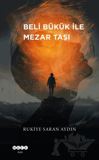 Beli Bükük ile Mezar Taşı