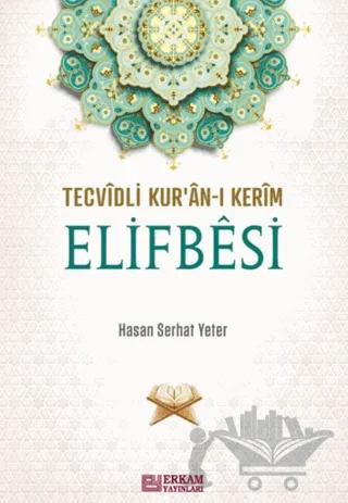 Tecvidli Kur'an-ı Kerim Elifbesi