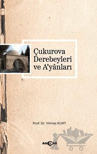 Çukurova Derebeyleri ve A'yanları