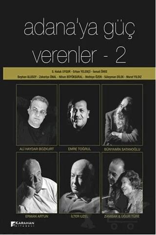Adana'ya Güç Verenler : 2