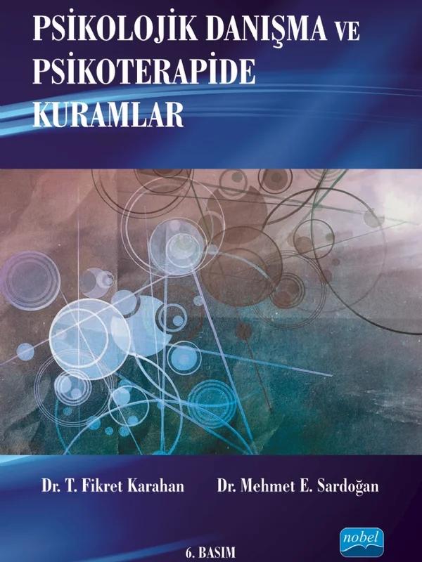 Psikolojik Danışma ve Psikoterapide Kuramlar