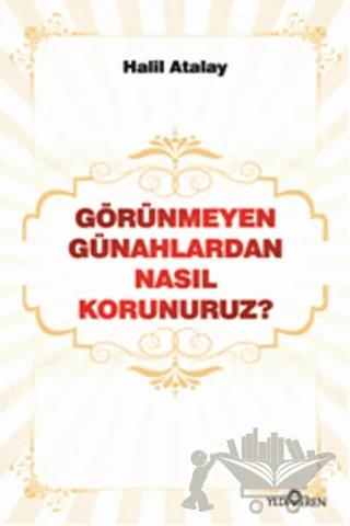 Görünmeyen Günahlardan Nasıl Korunuruz?