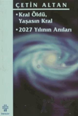 Kral Öldü Yaşasın Kral – Çetin Altan – İnkılap Kitabevi kitap kapağı
