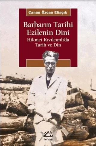 Barbarın Tarihi - Ezilenin Dini