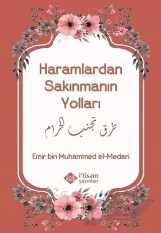Haramlardan Sakınmanın Yolları
