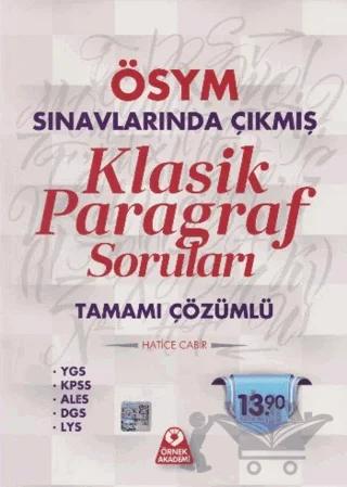 ÖSYM Sınavlarında Çıkmış Klasik Paragraf Soruları Tamamı Çözümlü