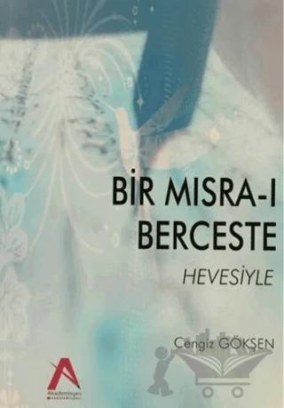 Bir Mısra-ı Berceste Hevesiyle