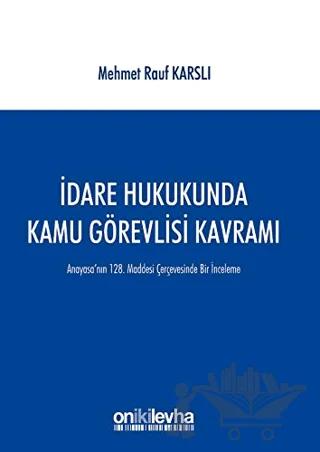 İdare Hukukunda Kamu Görevlisi Kavramı