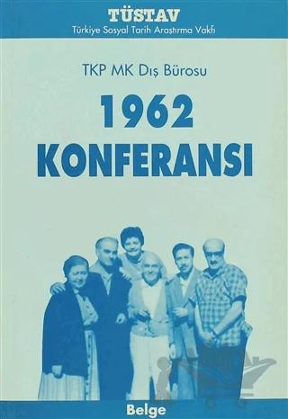 1962 Konferansı TKP MK Dış Bürosu
