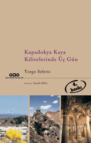 Kapadokya Kaya Kiliselerinde Üç Gün