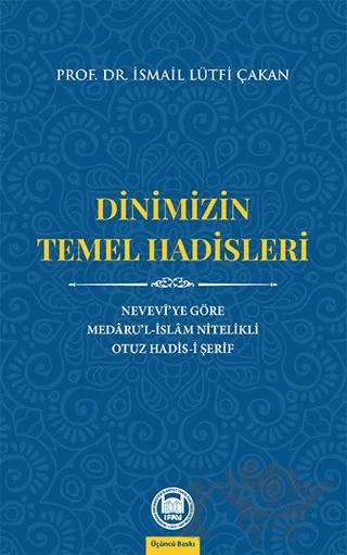 Dinimizin Temel Hadisleri