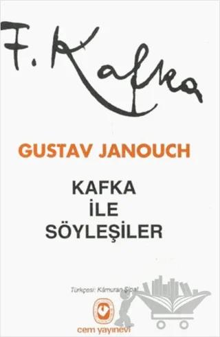 Kafka ile Söyleşiler Notlar ve Anılar