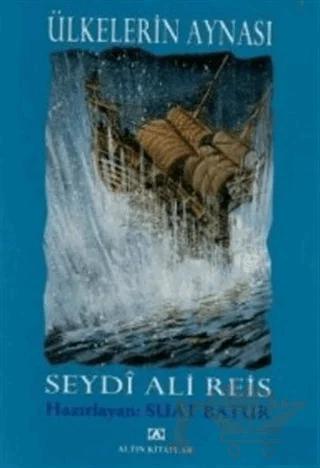 Ülkelerin Aynası – Seydi Ali Reis – Altın Kitaplar kitap kapağı