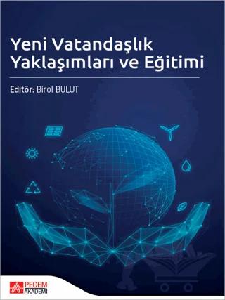 Yeni Vatandaşlık Yaklaşımları ve Eğitimi