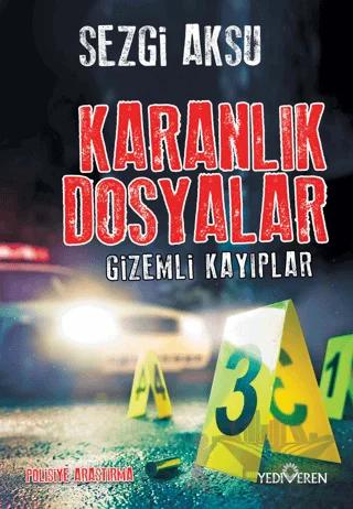 Karanlık Dosyalar-Gizemli Kayıplar