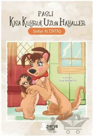 Paslı Kısa Kuyruk Uzun Hayaller
