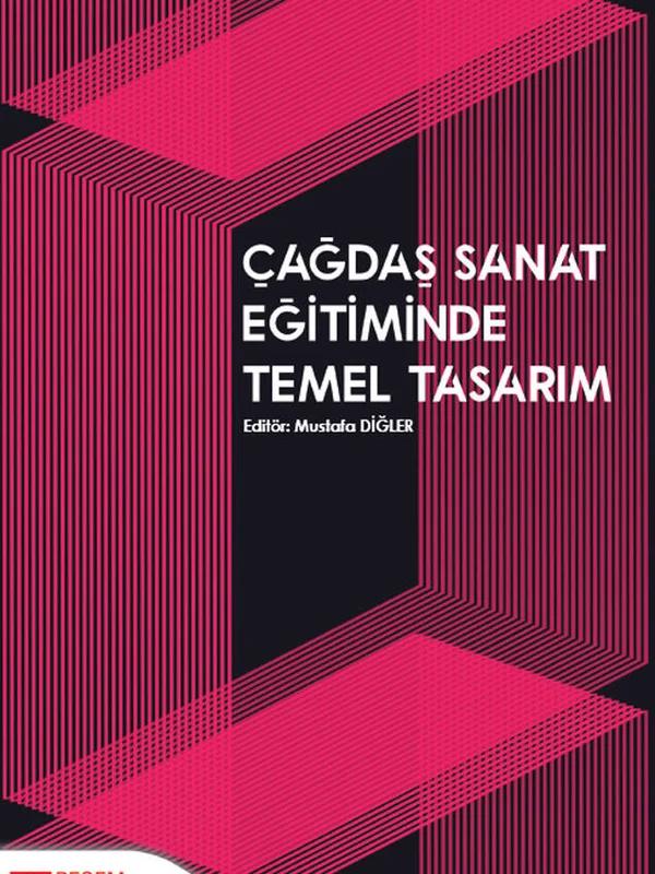 Çağdaş Sanat Eğitiminde Temel Tasarım