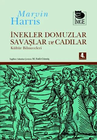 İnekler Domuzlar Savaşlar Ve Cadılar
