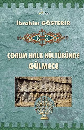 Çorum Halk Kültüründe Gülmece
