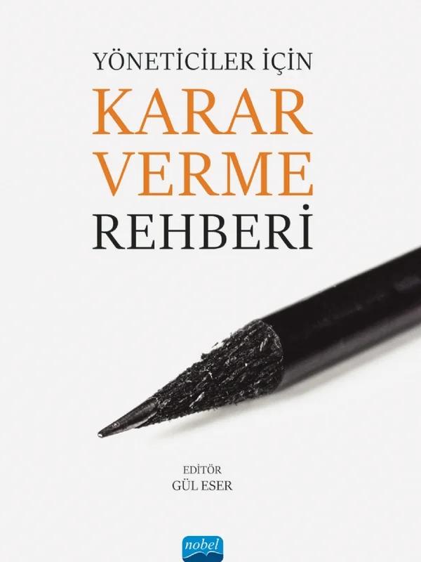 Yöneticiler İçin Karar Verme Rehberi