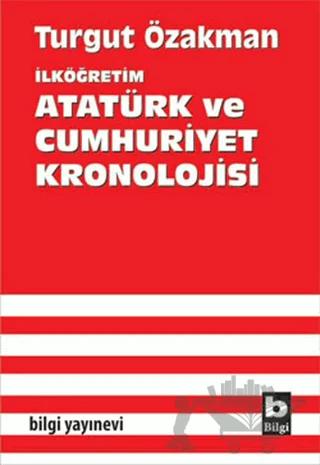 İlköğretim Atatürk ve Cumhuriyet Kronolojisi