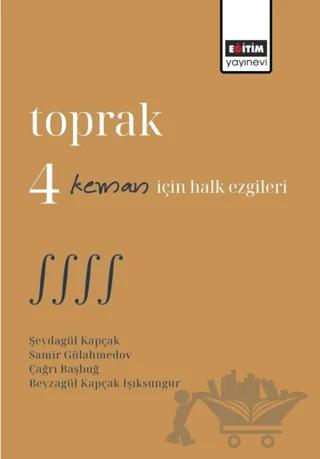 Toprak 4 Keman İçin Halk Ezgileri