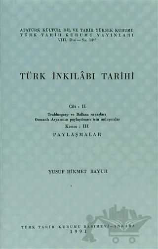 Türk İnkılabı Tarihi Cilt: 2 Kısım: 3