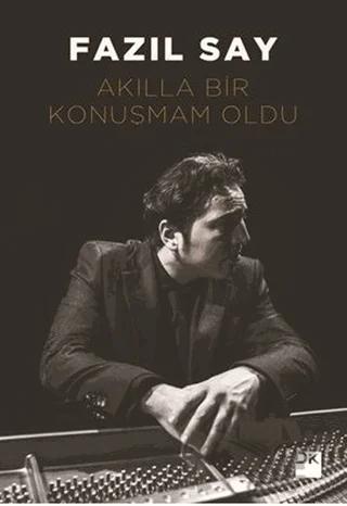 Akılla Bir Konuşmam Oldu