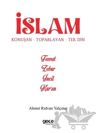 İslam Konuşan Toparlayan Tek Din