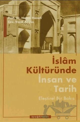 İslam Kültüründe İnsan ve Tarih