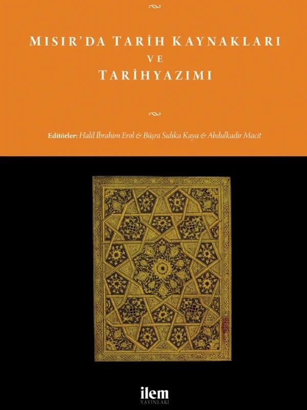 Mısır’da Tarih Kaynakları ve Tarihyazımı
