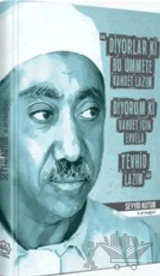 Seyyid Kutub’a Armağan