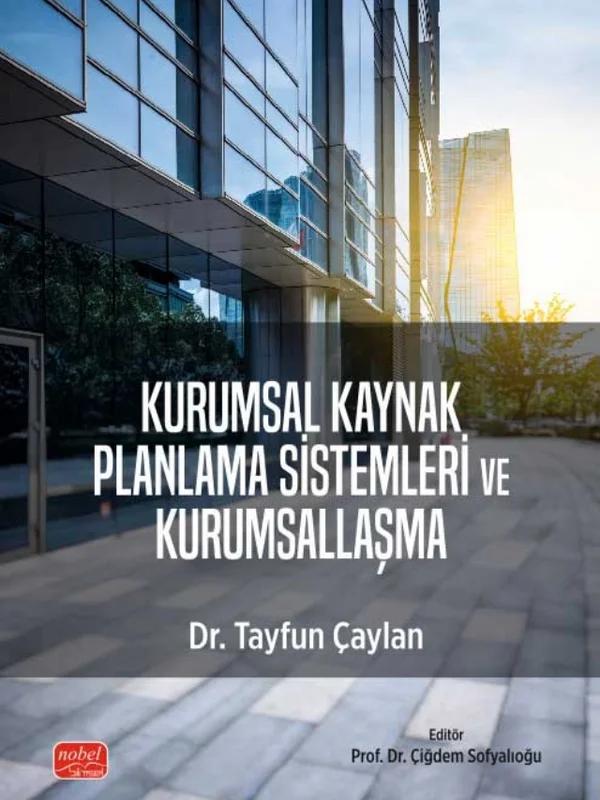 Kurumsal Kaynak Planlama Sistemleri ve Kurumsallaşma