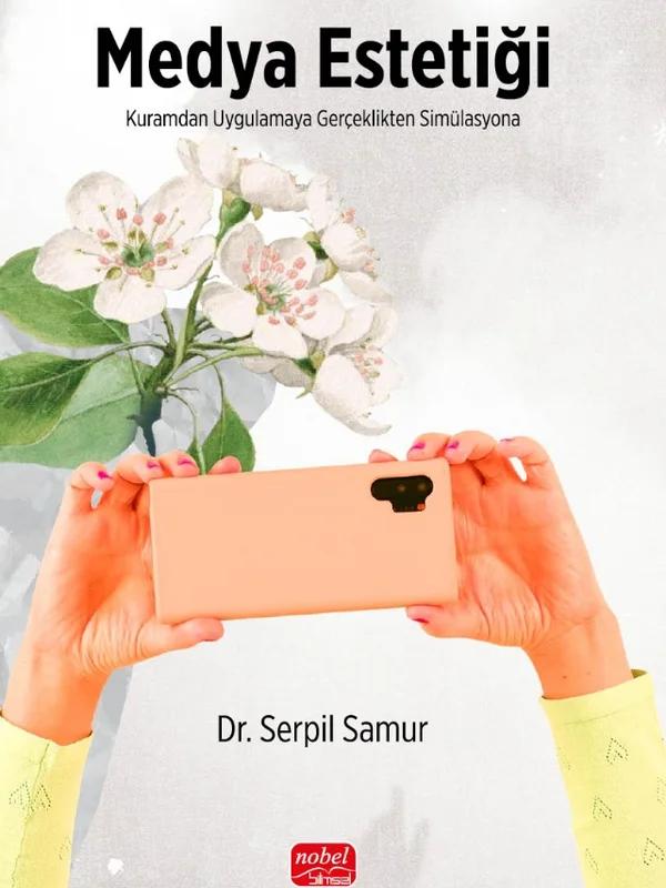 MEDYA ESTETİĞİ - Kuramdan Uygulamaya, Gerçeklikten Simülasyona