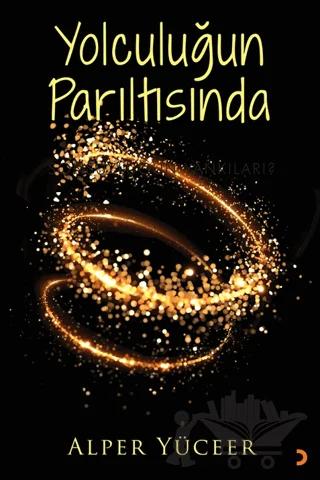 Yolculuğun Parıltısında