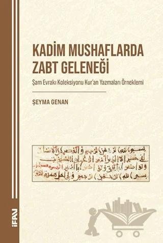 Kadim Mushaflarda Zabt Geleneği