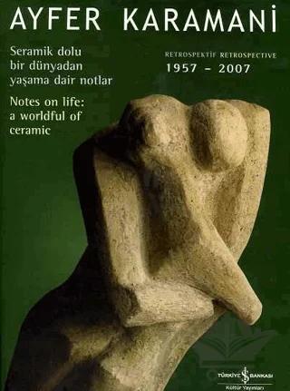 Ayfer Karamani - Retrospektif (1957 - 2007)