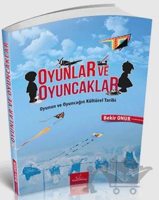 Oyunlar ve Oyuncaklar