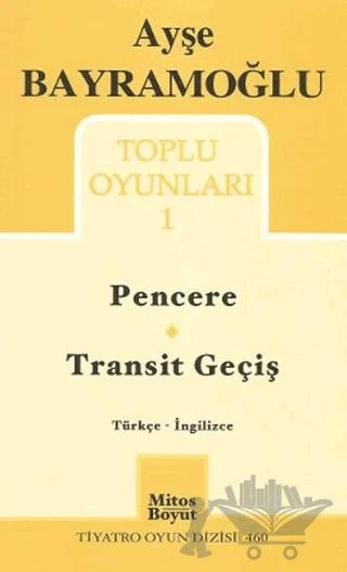 Toplu Oyunlar 1 / Pencere - Transit Geçiş / Windows - Transit Passing