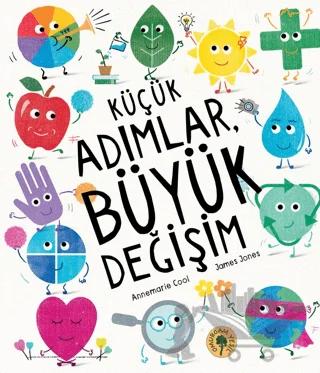 Küçük Adımlar, Büyük Değişim