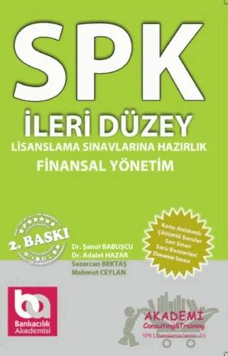 SPK İleri Düzey Lisanslama Sınavlarına Hazırlık Finansal Yönetim