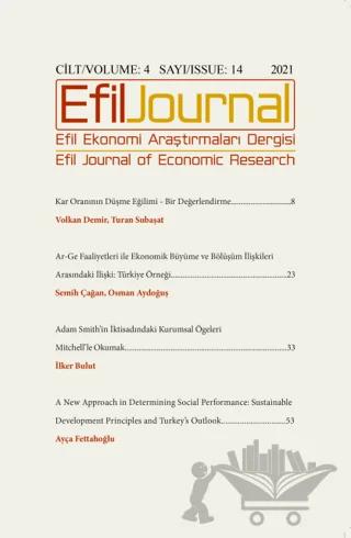 Efil Ekonomi Araştırmaları Dergisi Cilt: 4 Sayı: 14 - 2021