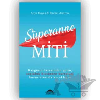 Süperanne Miti