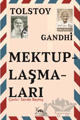 Tolstoy Gandhi Mektuplaşmaları
