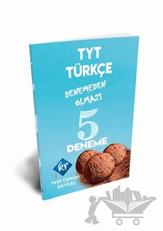 TYT Türkçe Denemeden Olmaz 5 Deneme