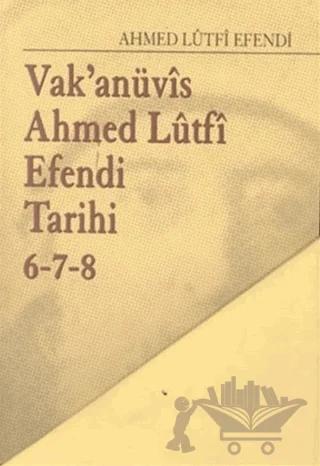 Vak’anüvis Ahmed Lütfi Efendi Tarihi 8 Cilt Takım
