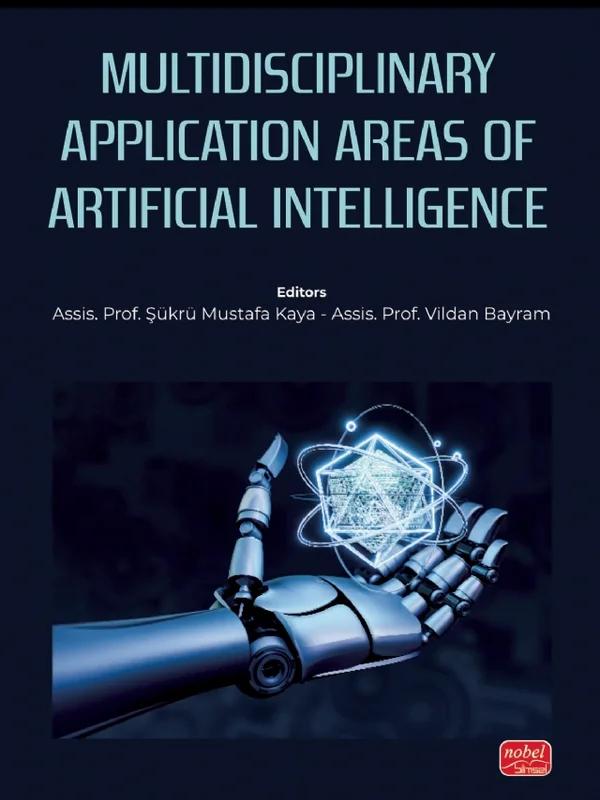 Multidisciplinary Application Areas of Artificial Intelligence