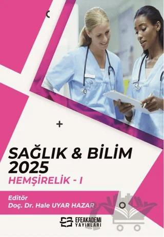 Sağlık & Bilim 2025: Hemşirelik-1