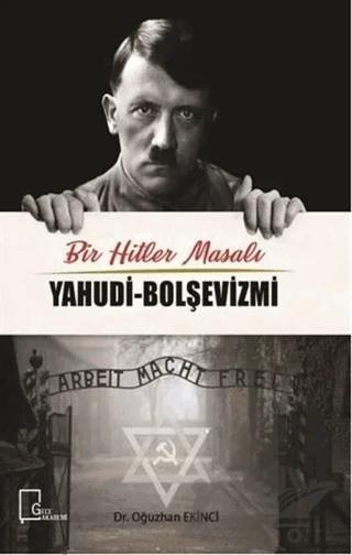 Bir Hitler Masalı Yahudi - Bolşevizmi