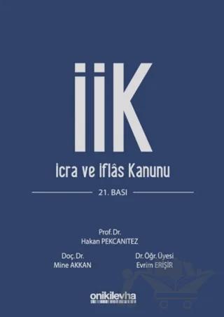 İcra İflas Kanunu ve İlgili Mevzuat